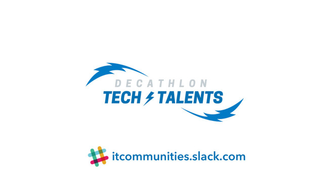 itcommunities.slack.com
