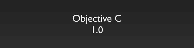 Objective C
1.0
