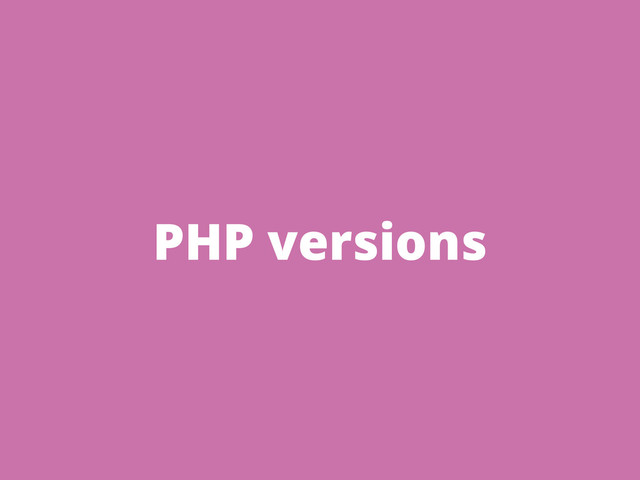 PHP versions
