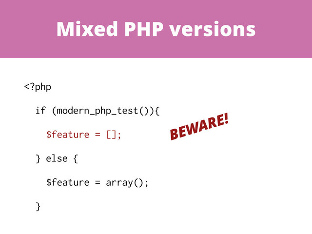 Mixed PHP versions

