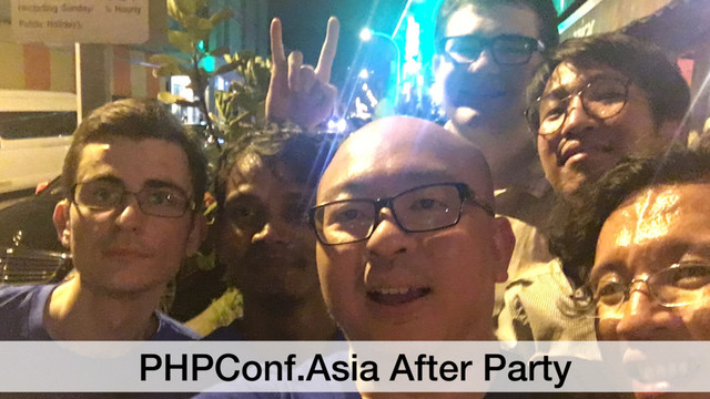 PHPConf.Asia After Party
