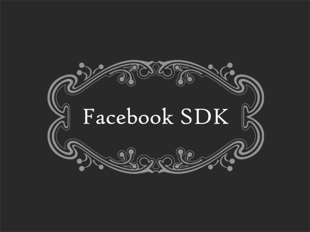 Facebook SDK

