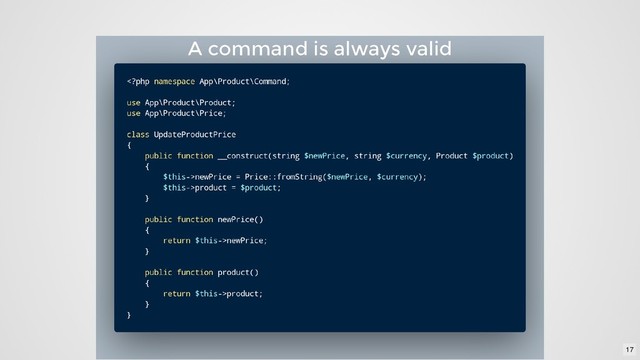 A command is always valid
A command is always valid
17
