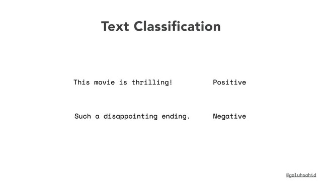 @galuhsahid
Text Classification
