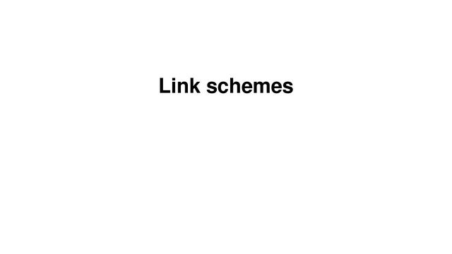 Link schemes
