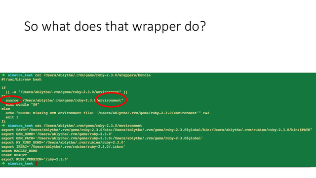 So	  what	  does	  that	  wrapper	  do?

