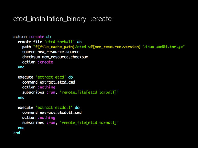 etcd_installation_binary :create
