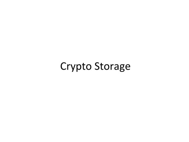 Crypto	  Storage
	  
