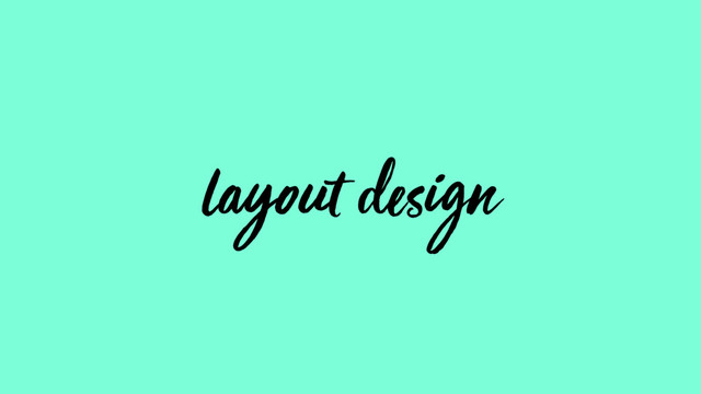 layout design
