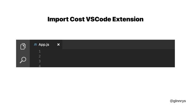 Import Cost VSCode Extension


@glnnrys
