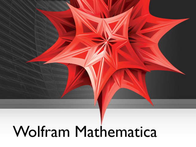 Wolfram Mathematica
