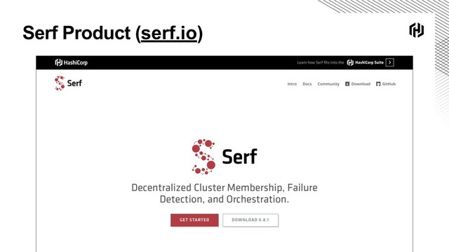 Serf Product (serf.io)
