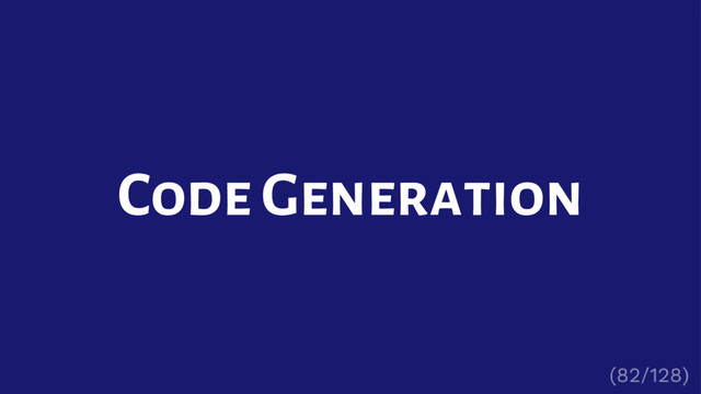 Code Generation
