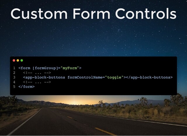 Custom Form Controls





1
2
3
4
5
