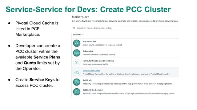 Service-Service for Devs: Create PCC Cluster
●
●
●
