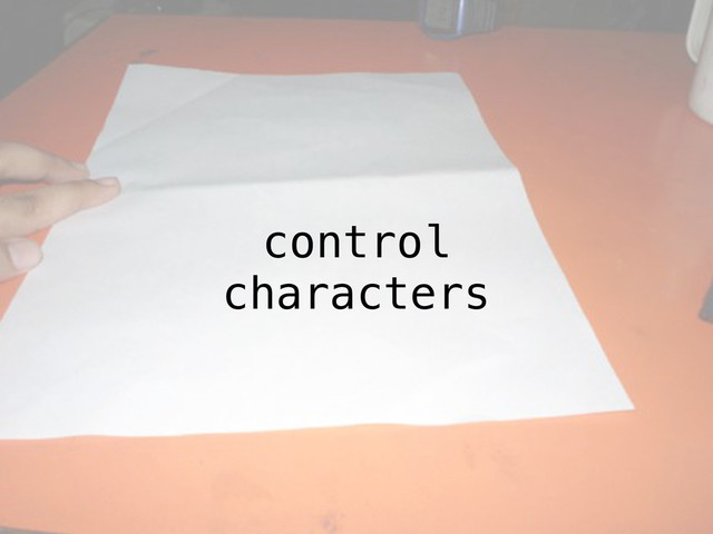 control
characters
