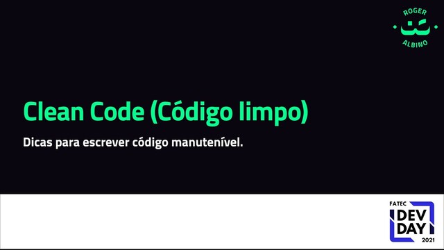 Ilustração de Preview da palestra Código Limpo (Clean Code) - FATEC DevDay 2021