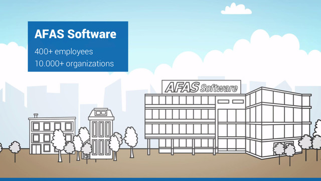 AFAS Software
400+ employees
10.000+ organizations
