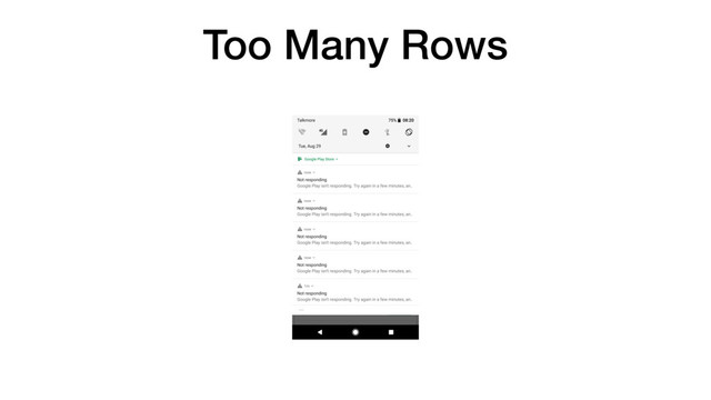 Too Many Rows
