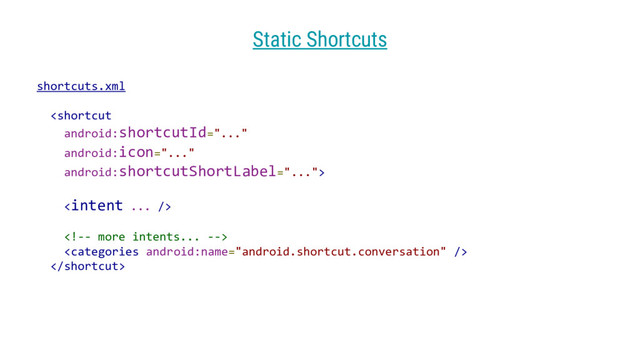 shortcuts.xml





Static Shortcuts
