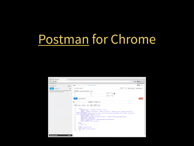 Postman for Chrome
