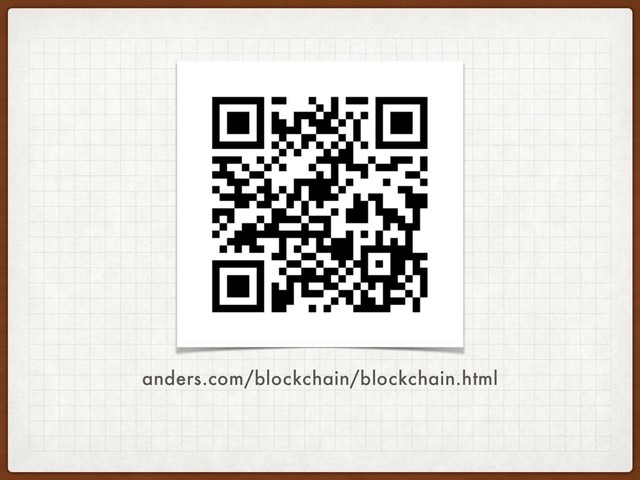anders.com/blockchain/blockchain.html
