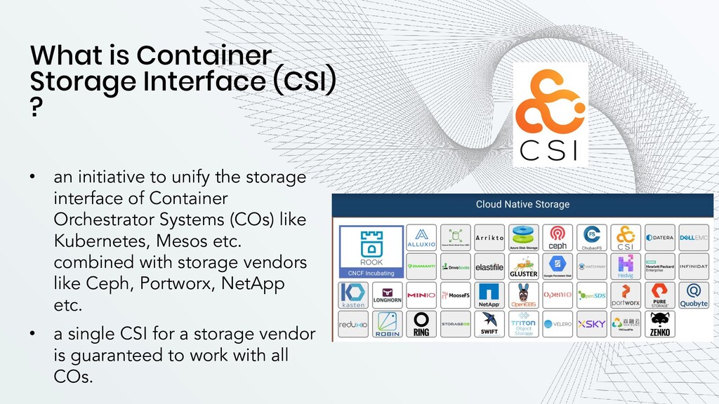 Introduction to Container Storage Interface CSI Speaker Deck