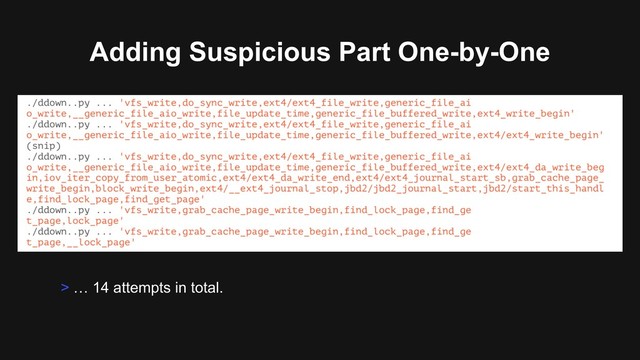 Adding Suspicious Part One-by-One
> … 14 attempts in total.
