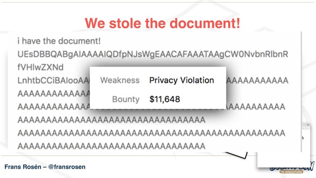 Frans Rosén – @fransrosen
We stole the document!
usersandbox.com
ACME.COM
usersandbox.com
