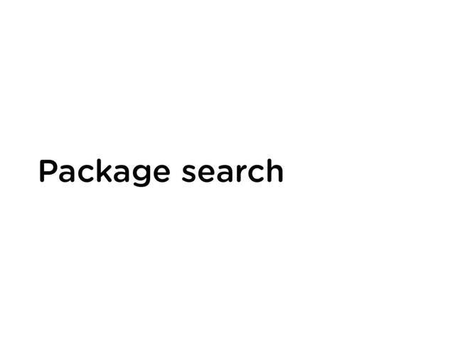 Package search
