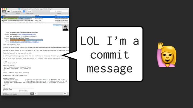 
LOL I’m a
commit
message
