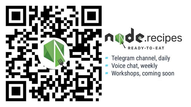 ▰ Telegram channel, daily
▰ Voice chat, weekly
▰ Workshops, coming soon
