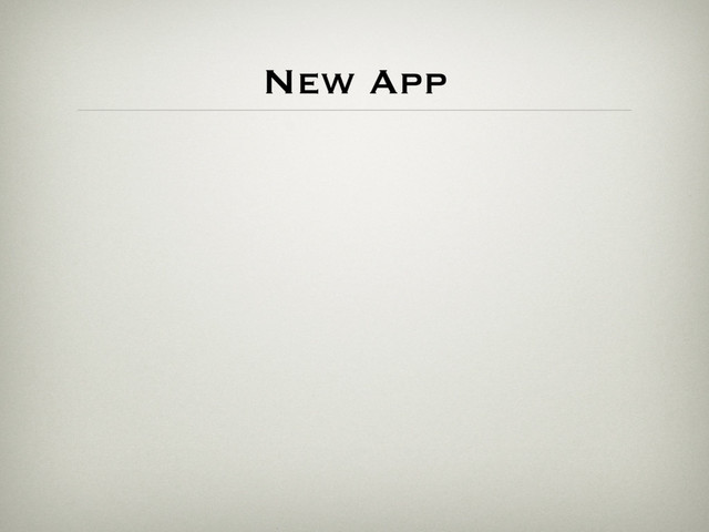 New App
