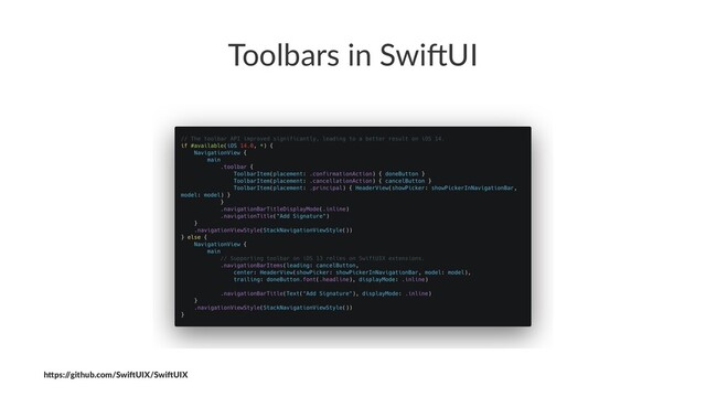 Toolbars in Swi-UI
h"ps:/
/github.com/Swi2UIX/Swi2UIX

