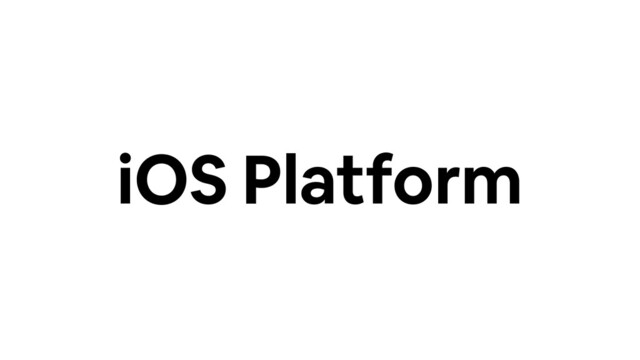 iOS Platform
