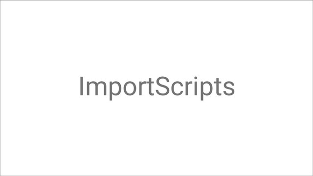 ImportScripts
