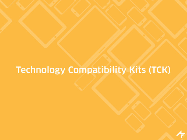 Technology Compatibility Kits (TCK)
