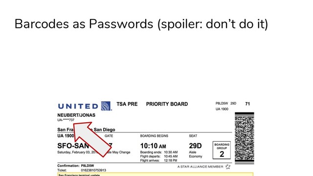 Barcodes as Passwords (spoiler: don’t do it)
