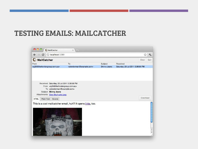 TESTING EMAILS: MAILCATCHER
