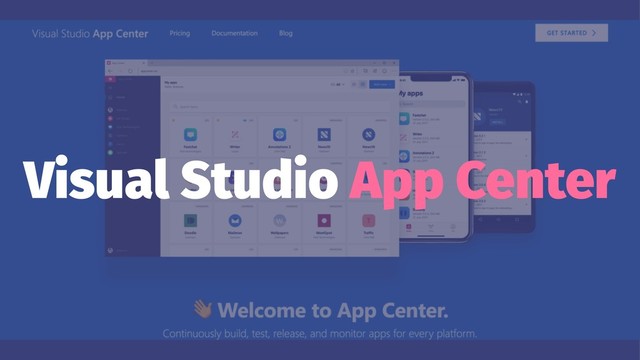 Visual Studio App Center
