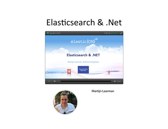 Elas4csearch	  &	  .Net	  
