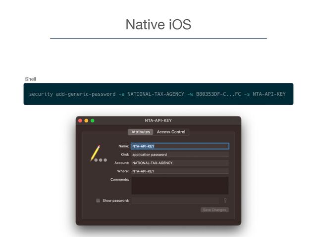 Native iOS
Shell

