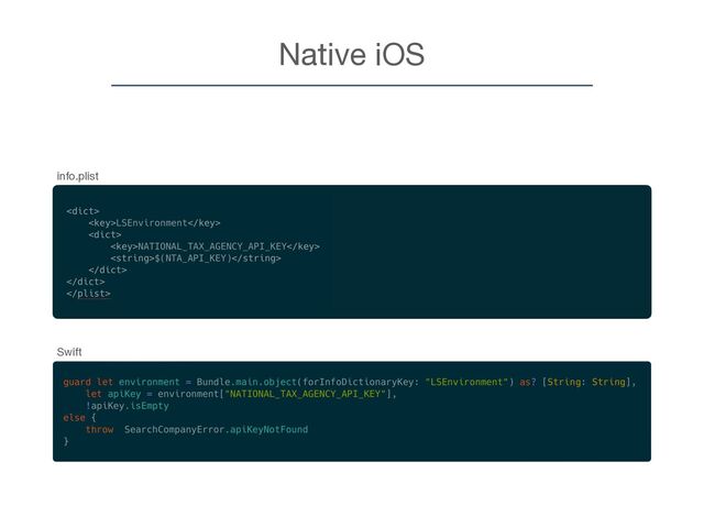 Swift
info.plist
Native iOS
