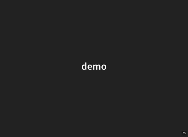 demo
demo
35
