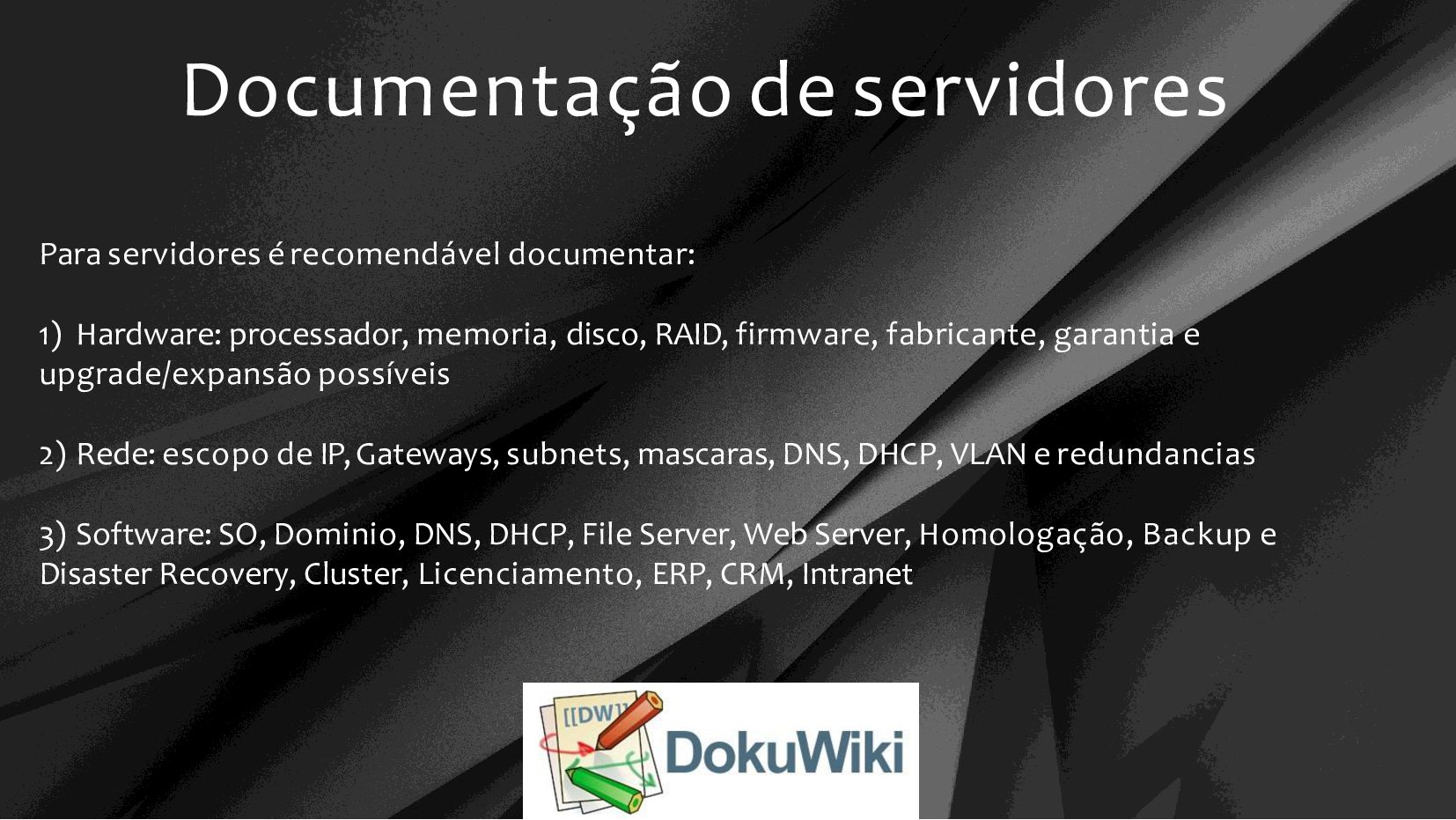 Dokuwiki e a superimportancia da documentacao na TI - Speaker Deck