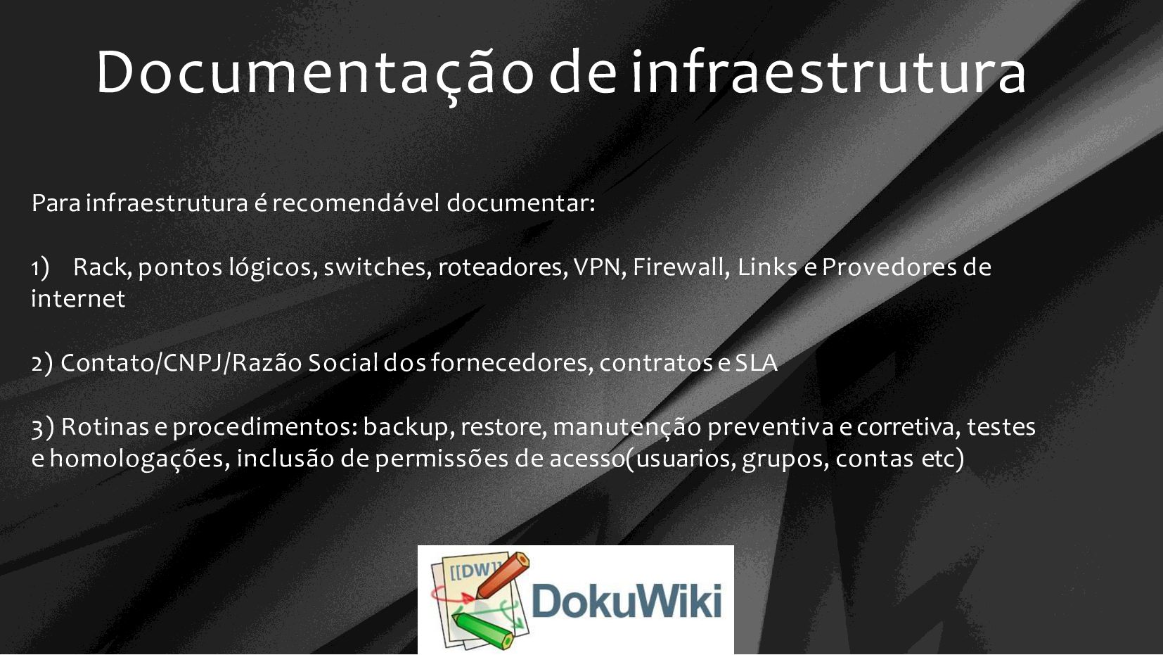 Dokuwiki e a superimportancia da documentacao na TI - Speaker Deck