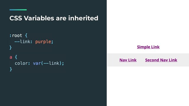 CSS Variables are inherited
