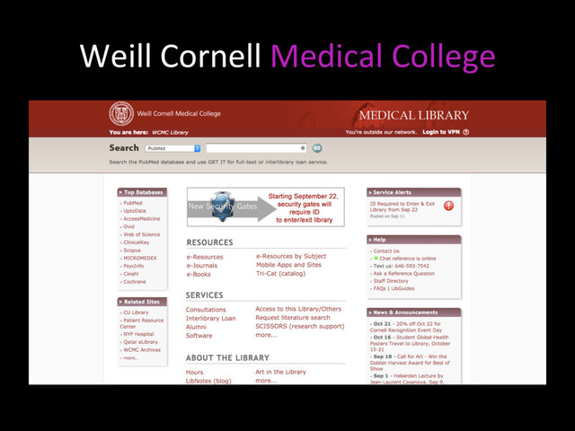 Weill Cornell Medical College
