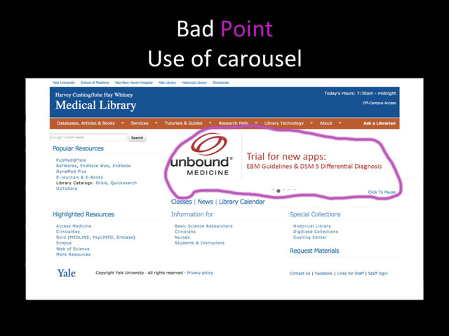 Bad Point
Use of carousel
