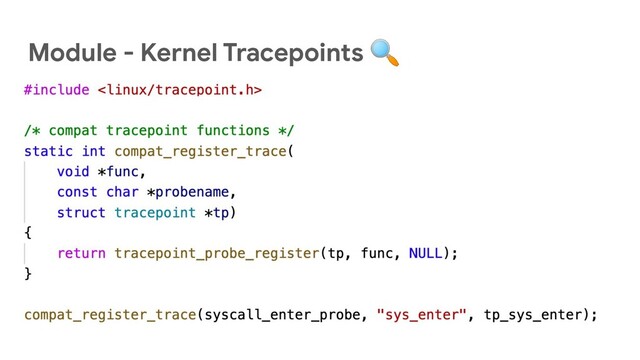 Module - Kernel Tracepoints 🔍
